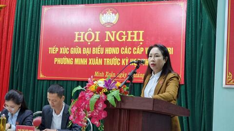 Phường Minh Xuân tổ chức Hội nghị tiếp xúc cử tri với đại biểu HĐND các cấp